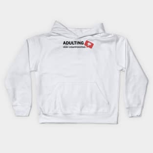 Adulting Very Disappointing | New Adult Gift Kids Hoodie